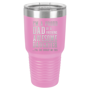 I'm a Proud Dad 30oz Ringneck Tumbler